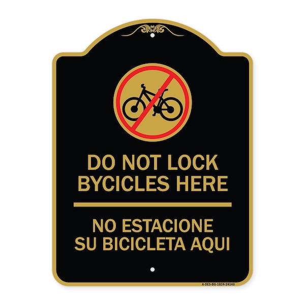 Do Not Lock Bicycles Here No Estacione Su Bicicleta Aqui With No Bicycle Graphic, BG-1824-24148